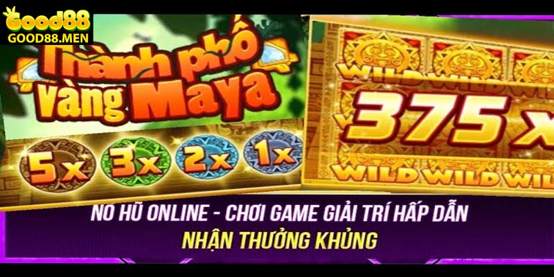 Thanh-Pho-Vang-Maya-Huong-Dan-Choi-Game-Slot-Hieu-Qua