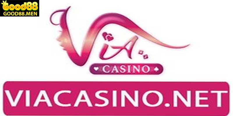 VIA Casino – Sân Chơi Cược Mang Đậm Phong Cách Quốc Tế